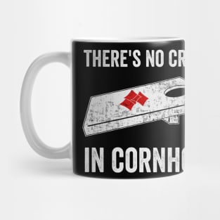 There's No Crying In Cornhole Funny Corn Hole Player Mug